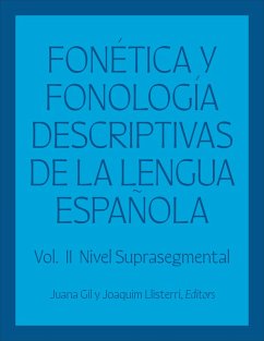 Fonética y fonología descriptivas de la lengua española (eBook, ePUB)