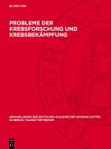 Probleme der Krebsforschung und Krebsbekämpfung (eBook, PDF)