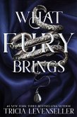 What Fury Brings (eBook, ePUB)