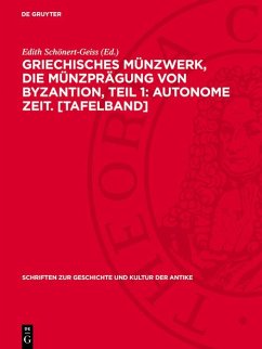 Cover Griechisches Münzwerk, Die Münzprägung von Byzantion, Teil 1: Autonome Zeit. [Tafelband] (eBook, PDF)