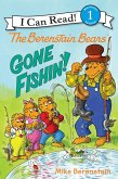 The Berenstain Bears: Gone Fishin'! (eBook, ePUB)