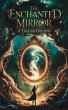The Enchanted Mirror (Fairy tales, Folk... - Bild 1