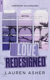 Love Redesigned - Lakefront Billionaires Tome 1 (eBook, ePUB) Love Redesigned - Lakefront Billionaires Tome 1 (eBook, ePUB)