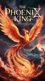 The Phoenix King (Fairy tales, Folk tales, Legends & Mythology, #3) (eBook, ePUB) The Phoenix King (Fairy tales, Folk tales, Legends & Mythology, #3) (eBook, ePUB)