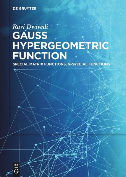 Gauss Hypergeometric Function (eBook, ePUB)
