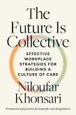 The Future Is Collective (eBook, ePUB)