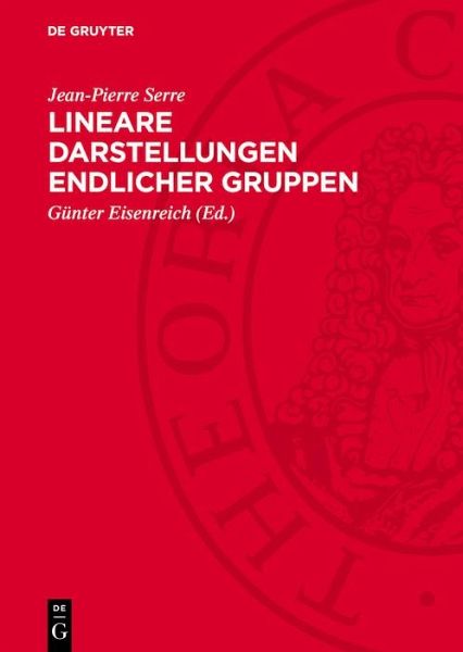 Lineare Darstellungen endlicher Gruppen (eBook, PDF) Lineare Darstellungen endlicher Gruppen (eBook, PDF)