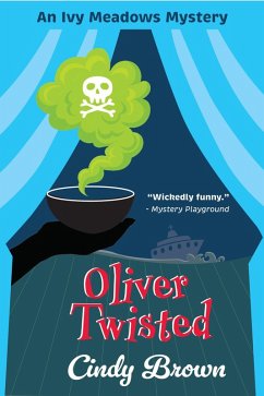 Oliver Twisted (The Ivy Meadows Mysteries, #3) (eBook, ePUB) - Brown, Cindy