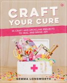 Craft Your Cure (eBook, ePUB)