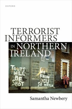 Terrorist Informers in Northern Ireland (eBook, ePUB) - Newbery, Samantha