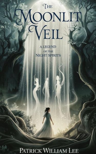 The Moonlit Veil (Fairy tales, Folk tales, Legends & Mythology, #5) (eBook, ePUB)