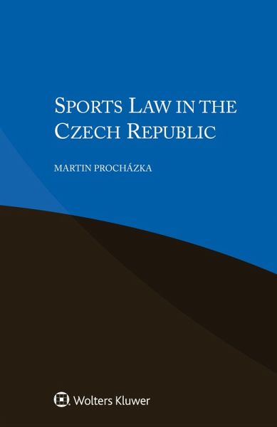 Sports Law in the Czech Republic (eBook, PDF)