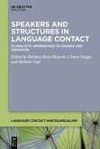 Speakers and Structures in Language Contact (eBook, ePUB)