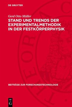 Stand und Trends der Experimentalmethodik in der Festkörperphysik (eBook, PDF) - Müller, Gerd Otto