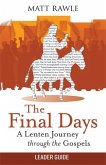 The Final Days Leader Guide (eBook, ePUB)