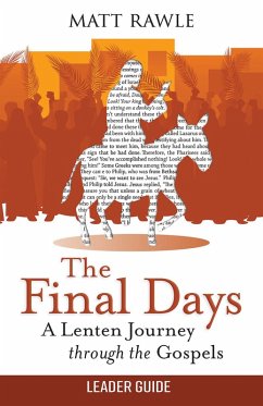 The Final Days Leader Guide (eBook, ePUB) The Final Days Leader Guide (eBook, ePUB)