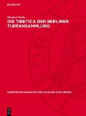 Die Tibetica der Berliner Turfansammlung (eBook, PDF)