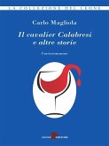 Il cavalier Calabresi e altre storie (eBook, ePUB) Il cavalier Calabresi e altre storie (eBook, ePUB)