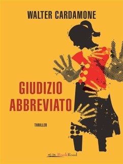 Giudizio abbreviato (eBook, ePUB) - Cardamone, Walter