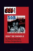S.O.B.'s Don't Be Swindle (eBook, PDF) S.O.B.'s Don't Be Swindle (eBook, PDF)