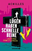 Lügen haben schnelle Beine / Laufende Ermittlungen Bd.2 (eBook, ePUB) Lügen haben schnelle Beine / Laufende Ermittlungen Bd.2 (eBook, ePUB)