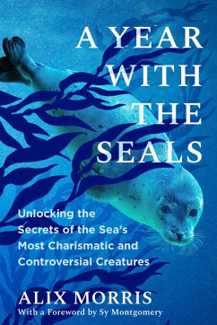 A Year with the Seals (eBook, ePUB) - Morris, Alix