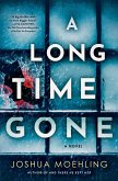 A Long Time Gone (eBook, ePUB) A Long Time Gone (eBook, ePUB)