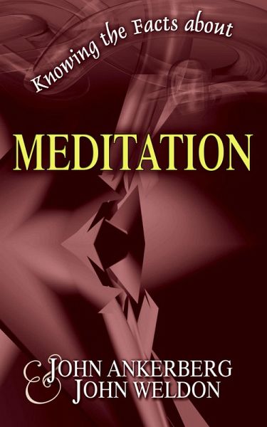 Knowing the Facts about Meditation (eBook, ePUB) Knowing the Facts about Meditation (eBook, ePUB)