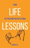 Life Lessons : From The Freedom Fighters Of India (Routine, #7) (eBook, ePUB)