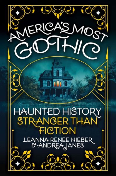 America's Most Gothic (eBook, ePUB) America's Most Gothic (eBook, ePUB)
