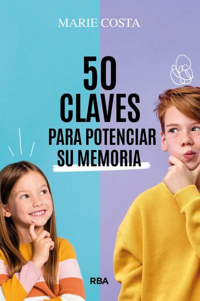 50 claves para potenciar su memoria (eBook, ePUB) 50 claves para potenciar su memoria (eBook, ePUB)