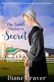 The Amish Mother's Secret (Amish Adoption Series, #1) (eBook, ePUB) The Amish Mother's Secret (Amish Adoption Series, #1) (eBook, ePUB)