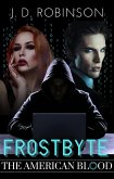 Frostbyte (The American Blood, #1) (eBook, ePUB) Frostbyte (The American Blood, #1) (eBook, ePUB)