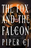 The Fox and the Falcon (eBook, ePUB)
