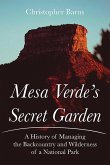 Mesa Verde's Secret Garden (eBook, ePUB) Mesa Verde's Secret Garden (eBook, ePUB)