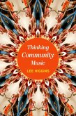Thinking Community Music (eBook, PDF)
