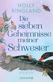 Die sieben Geheimnisse meiner Schwester (eBook, ePUB) Die sieben Geheimnisse meiner Schwester (eBook, ePUB)