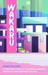 Wakaru: A Foreigner's Guide to... - Bild 1