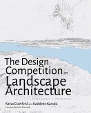 The Design Competition in Landscape Architecture (eBook, ePUB)