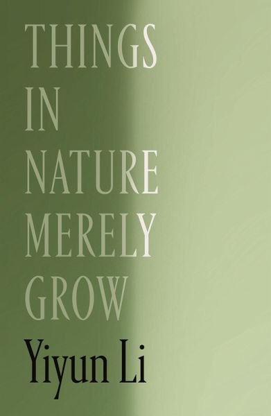 Things in Nature Merely Grow (eBook, ePUB) Things in Nature Merely Grow (eBook, ePUB)