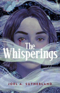 The Whisperings (eBook, ePUB) - Sutherland, Joel A.