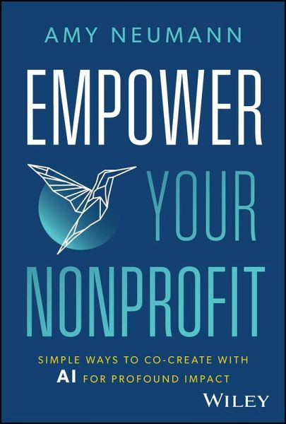 Empower Your Nonprofit (eBook, ePUB) Empower Your Nonprofit (eBook, ePUB)