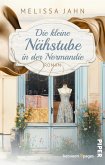 Die kleine Nähstube in der Normandie (eBook, ePUB) Die kleine Nähstube in der Normandie (eBook, ePUB)