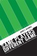 Same Players, Different Game (eBook,... - Bild 1