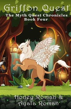 Cover Griffon Quest (The Myth-Quest Chronicles, #4) (eBook, ePUB)