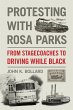 Protesting with Rosa Parks (eBook, ePUB) - Bild 1