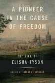 A Pioneer in the Cause of Freedom (eBook, ePUB) A Pioneer in the Cause of Freedom (eBook, ePUB)