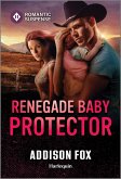 Renegade Baby Protector (eBook, ePUB)