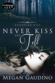 Never Kiss and Tell (eBook, ePUB)