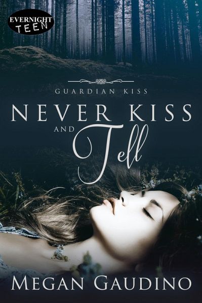Never Kiss and Tell (eBook, ePUB)